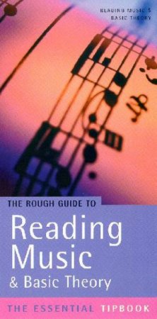 The Rough Guide To Reading Music: The Essential Tipbook by Various