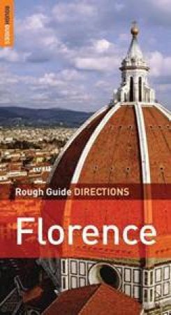 Rough Guide Directions: Florence by Martin Dunford