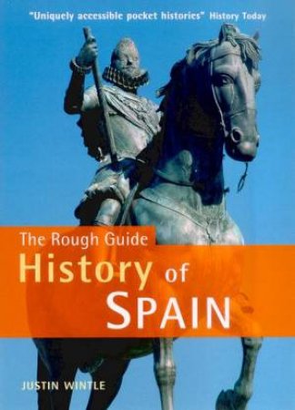 The Rough Guide History Of Spain by Various