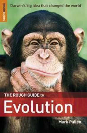 Evolution: The Rough Guide by Mark Pallen