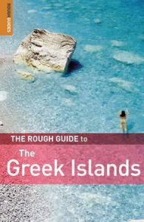 Rough Guide to the Greek Islands, 7th Ed by Rough Guides