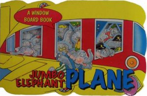 Jumbo Elephant Plane by William O'Brien