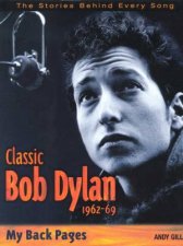 The Stories Behind Every Song Bob Dylan