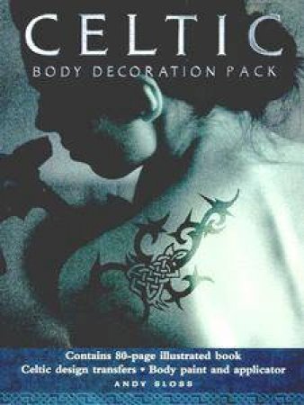 Celtic Body Decoration Pack by Andy Sloss