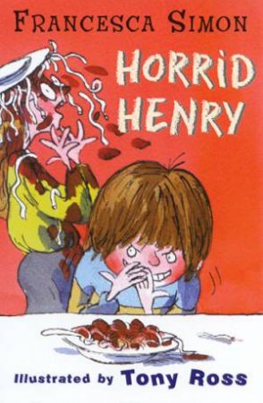 Horrid Henry by Francesca Simon