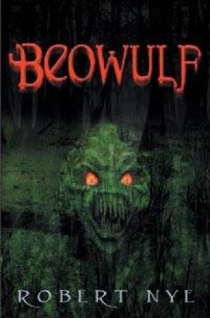 Beowulf by Robert Nye