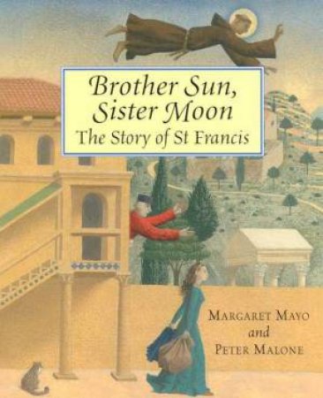 Brother Sun, Sister Moon by Margaret Mayo