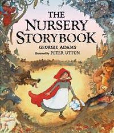 The Nursery Storybook by Georgie Adams