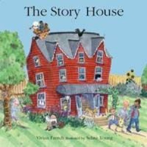 The Story House by Vivian French