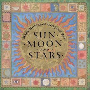 Sun Moon And Stars by Mary Hoffman