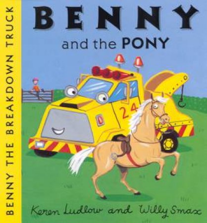 Benny And The Pony by Willy Smax