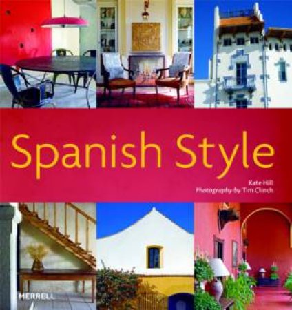 Spanish Style by CLINCH AND HILL