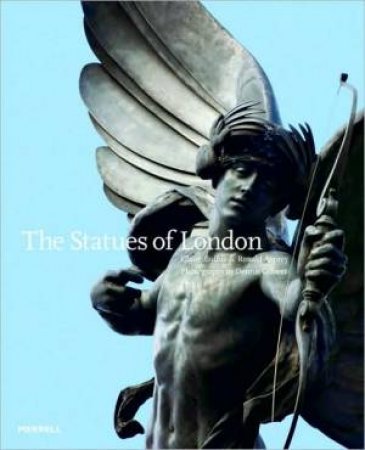 Statues of London by BULLUS CLAIRE & ASPREY RONALD