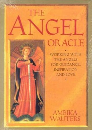 The Angel Oracle by Ambika Wauters