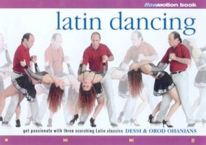 FlowMotion: Latin Dancing by Dessi & Orod Ohanians