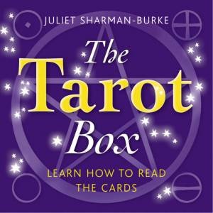 Book-In-A-Box: The Tarot Box by Juliet Sharman-Burke