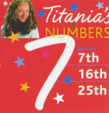 Titania's Numbers: 7 by Titania Hardie