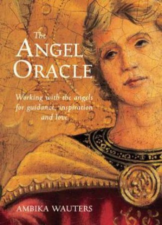 Ic: The Angel Oracle by Ambika Wauters