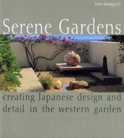 Serene Gardens by Yoko Kawaguchi