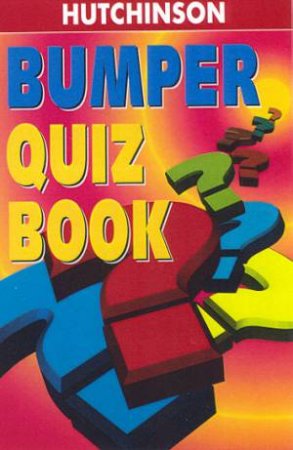 Hutchinson Bumper Quiz Book by Various