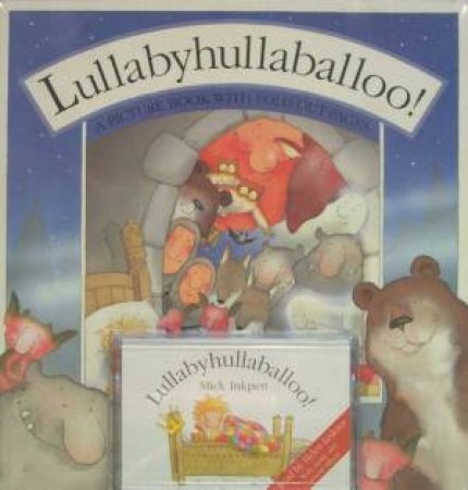 Lullabyhullaballoo - Book & Tape by Mick Inkpen