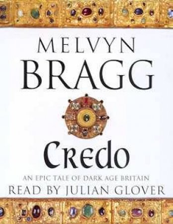 Credo - Cassette by Melvyn Bragg