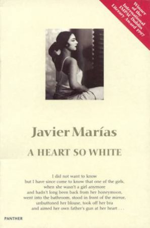 A Heart So White by Javier Marias