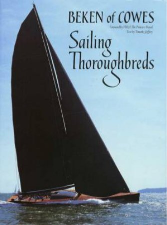 Sailing Thoroughbreds by Beken Of Cowes