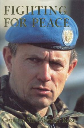 Fighting For Peace by Michael Rose