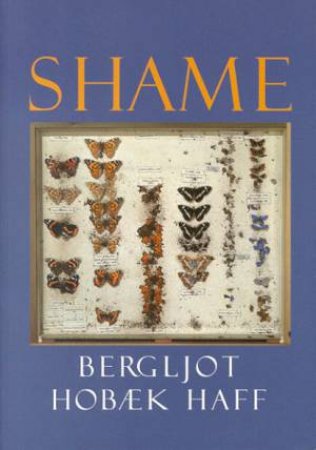 Shame by Bergljot Hobaek Haff