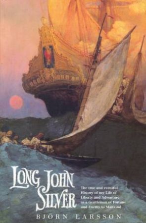 Long John Silver by Bjorn Larsson