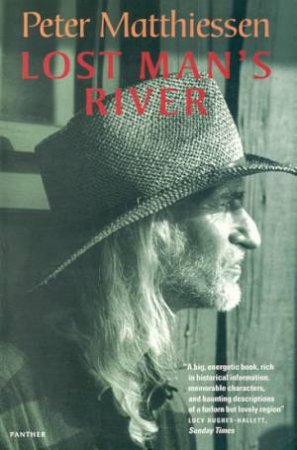 Lost Man's River by Peter Matthiessen