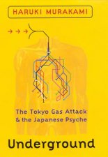 Underground The Tokyo Gas Attack  the Japanese Psyche