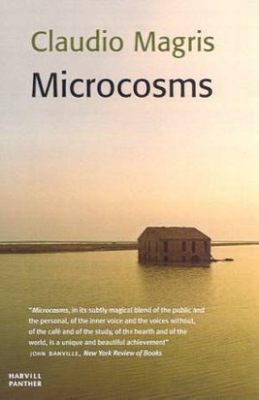 Microcosms by Claudio Magris