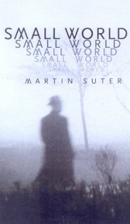 Small World by Martin Suter