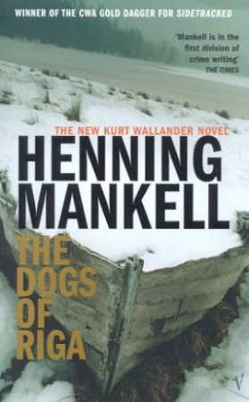 Dogs Of Riga: by Henning Mankell