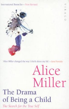 The Drama of Being a Child by Alice Miller