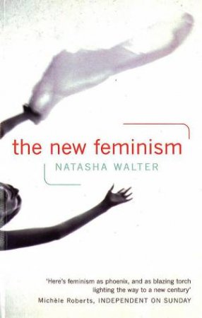 The New Feminism by Natasha Walter