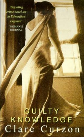 Guilty Knowledge by Clare Curzon