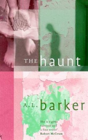 The Haunt by A L Barker