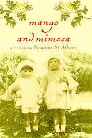 Mango & Mimosa by Suzanne St Albans