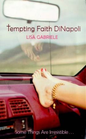 Tempting Faith DiNapoli by Lisa Gabriele