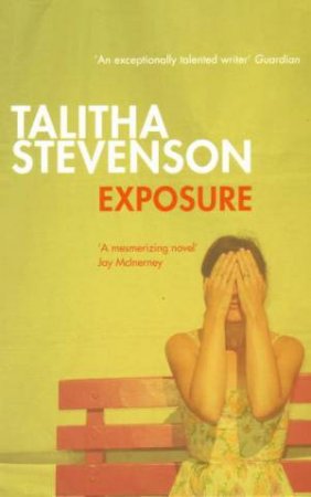 Exposure by Talitha Stevenson