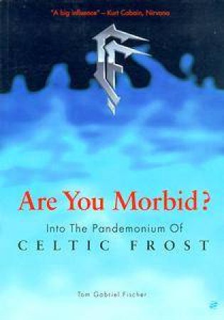 Are You Morbid? by Thomas Gabriel Fischer