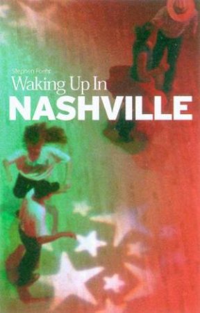 Waking Up In Nashville by Stephen Foehr