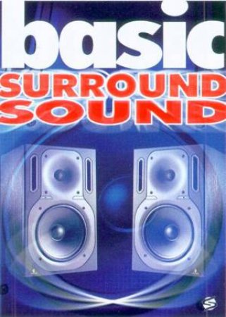 Basic Surround Sound by Paul White