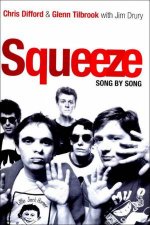 Squeeze Song By Song