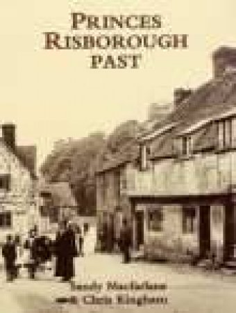 Princes Risborough Past by SANDY MCFARLANE