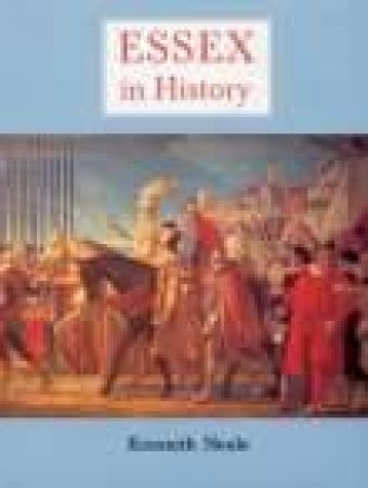 Essex in History by KENNETH NEALE