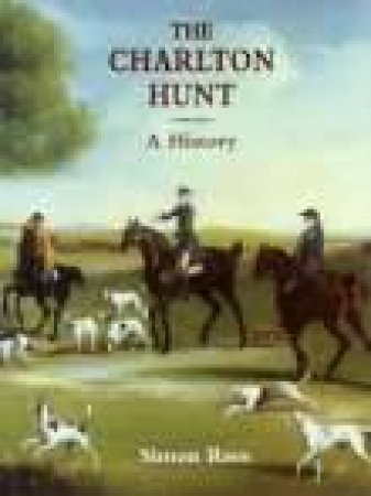 Charlton Hunt by SIMON REES